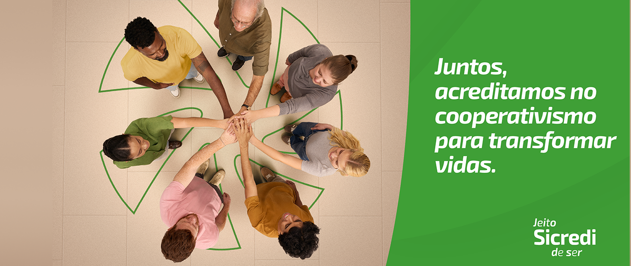  Sicredi lança nova campanha publicitária para reforçar o impacto positivo do cooperativismo 