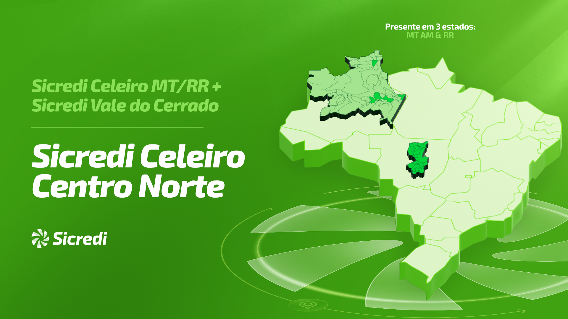 Junção de cooperativas dá origem à Sicredi Celeiro Centro Norte 