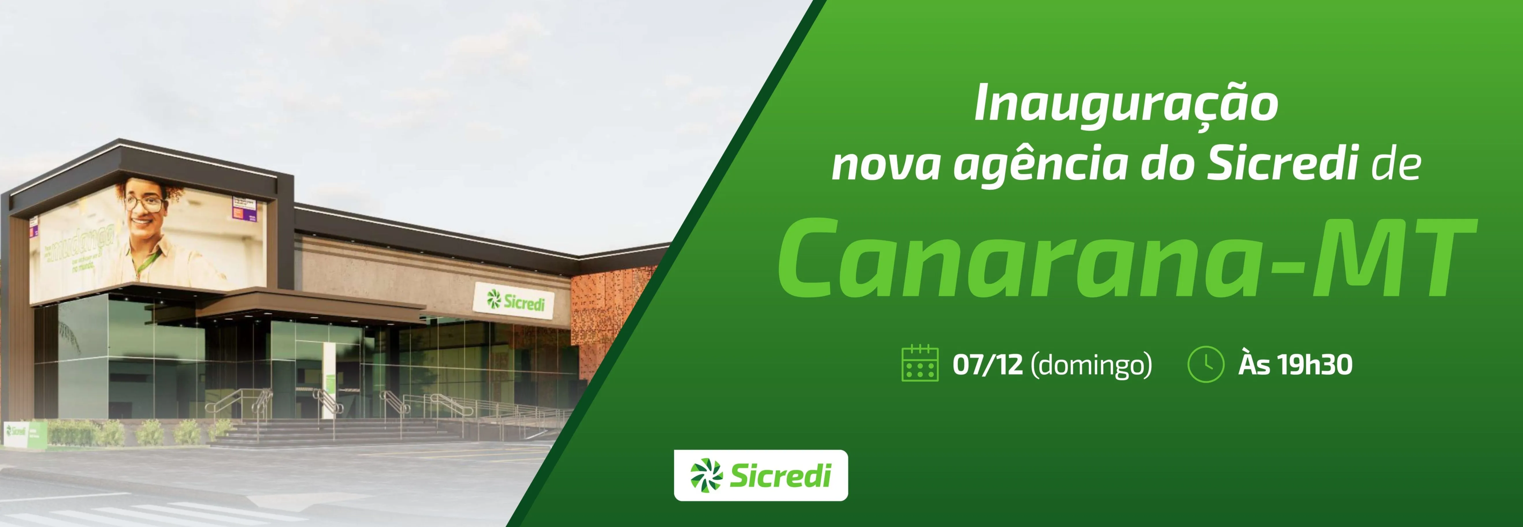  Inauguração da agência Sicredi de Canarana será dia 07 de dezembro 