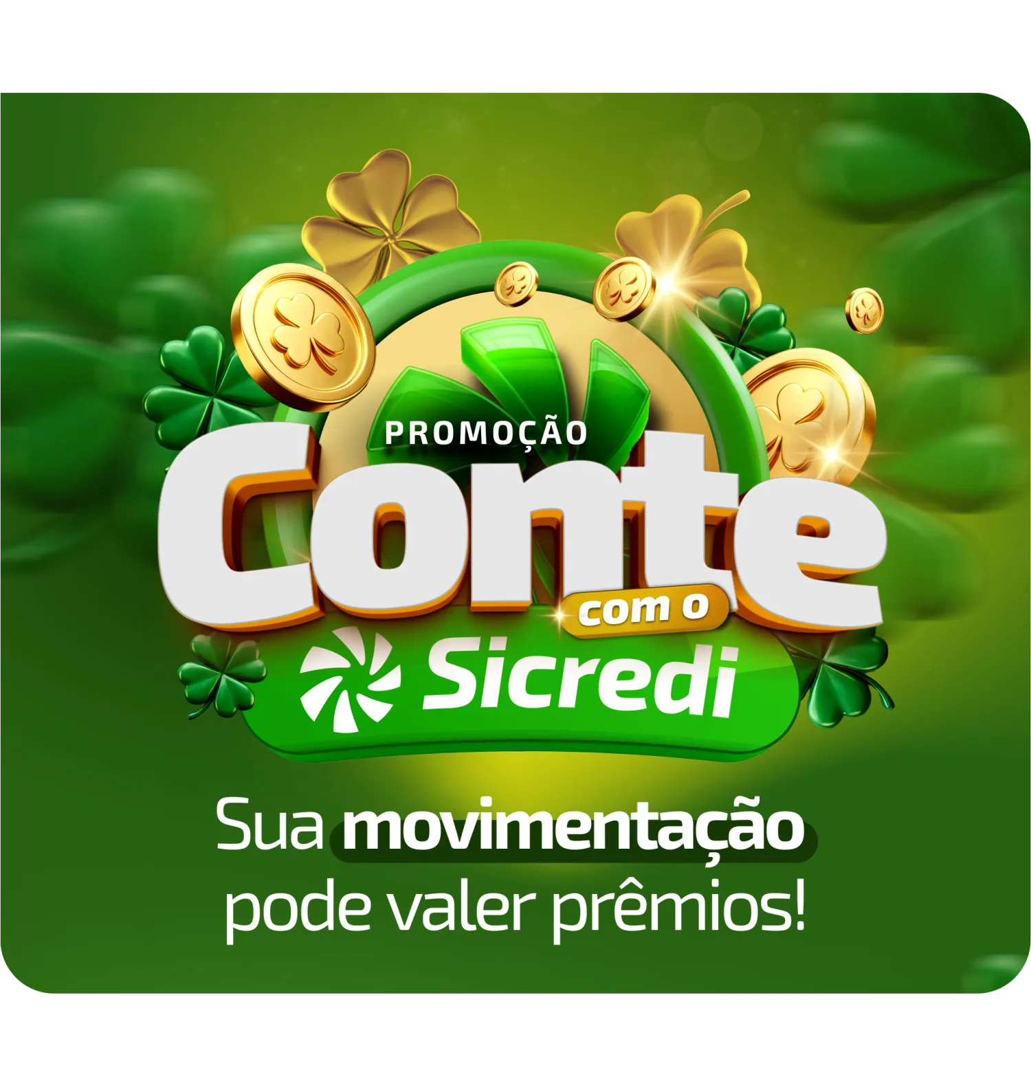  Campanha Conte com o Sicredi 