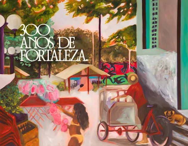  300 anos Fortaleza 