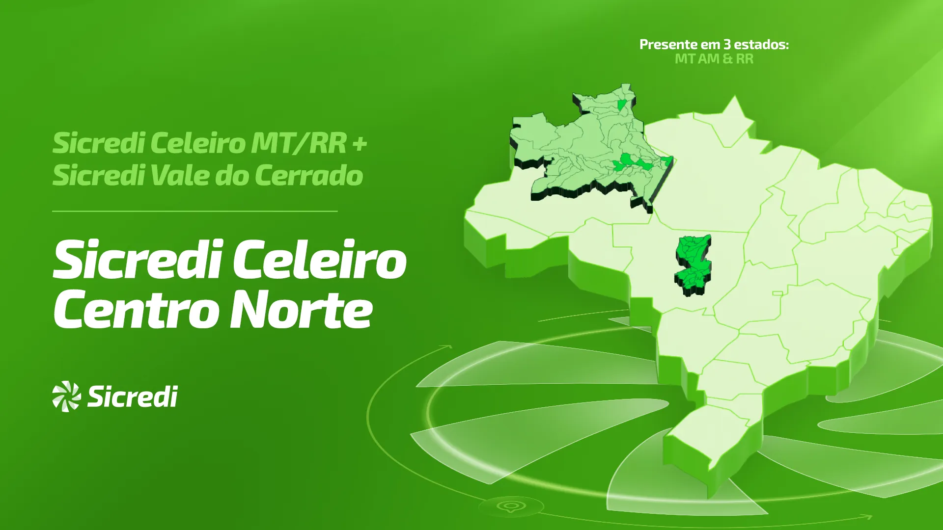  Junção de cooperativas dá origem à Sicredi Celeiro Centro Norte 