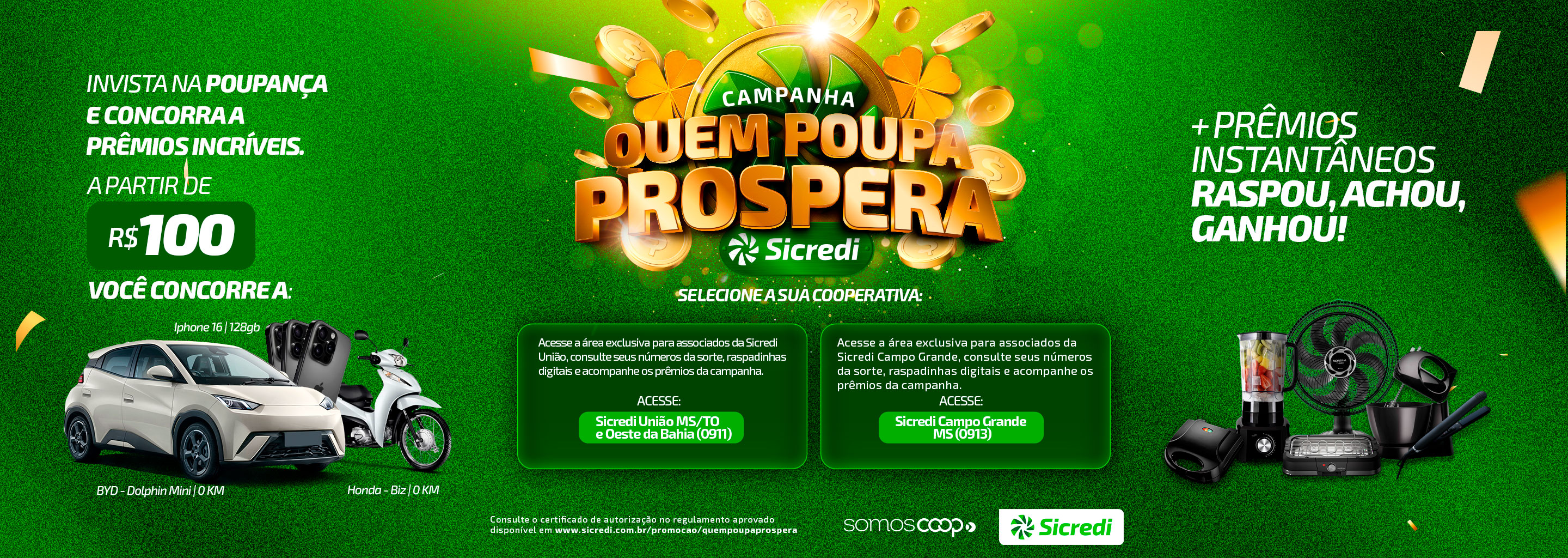 Campanha Quem Poupa Prospera - selecione a sua cooperativa